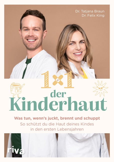 1×1 der Kinderhaut - Tatjana Braun, Felix King