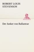 Der Junker von Ballantrae - Robert Louis Stevenson