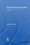 Cover-Bild zum Titel 'UN Sanctions and Conflict' von 'Andrea Charron'