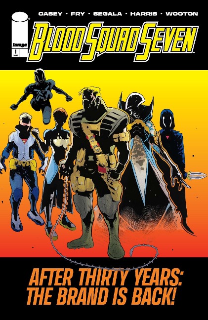 Blood Squad Seven #1 - Joe Casey