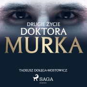 Cover-Bild zum Titel 'Drugie ¿ycie doktora Murka' von 'Tadeusz Do¿¿ga-Mostowicz'