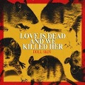 Cover-Bild zum Titel 'Love is Dead and we killed Her' von 'Doll Skin'