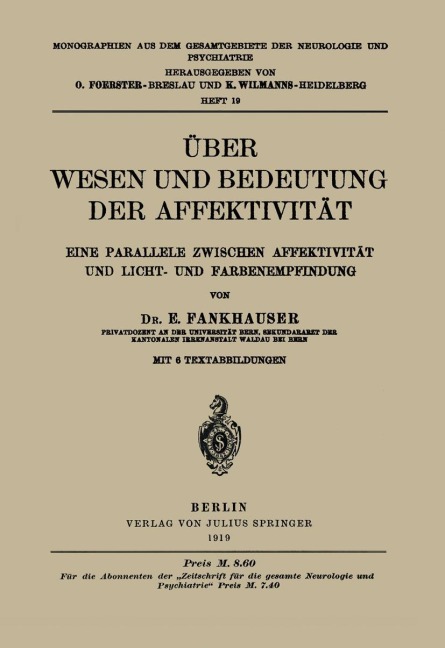 Über Wesen und Bedeutung der Affektivität - E. Fankhauser