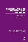 Cover-Bild zum Titel 'The Evolution of Modern Land Warfare' von 'Christopher Bellamy'