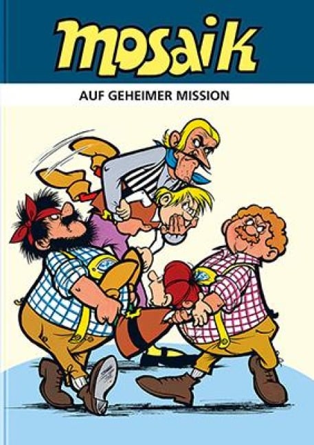 Auf geheimer Mission - Mosaik Team