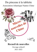 Cover-Bild zum Titel 'Micronouvelles de Chine' von 'Association Atlantique Nantes Chine'