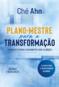 Plano-mestre para a transformac¿a~o - Ché Ahn, Lou Engle, Dutch Sheets