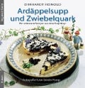 Cover-Bild zum Titel 'Ardäppelsupp und Zwiebelquark' von 'Ehrhardt Heinold'