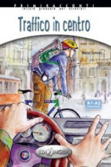 Traffico in centro + audio - (livello A1-A2) - M. Dominici