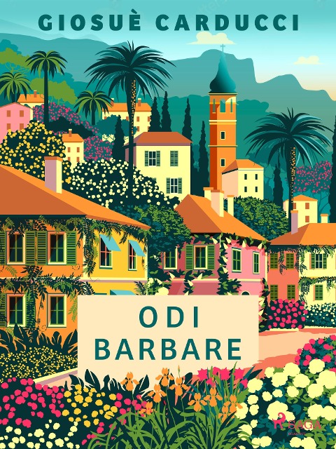 Odi barbare - Giosuè Carducci