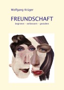 Cover-Bild zum Titel 'Freundschaft' von 'Wolfgang Krüger'