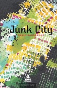 Cover-Bild zum Titel 'Junk City' von 'David Baudemont'