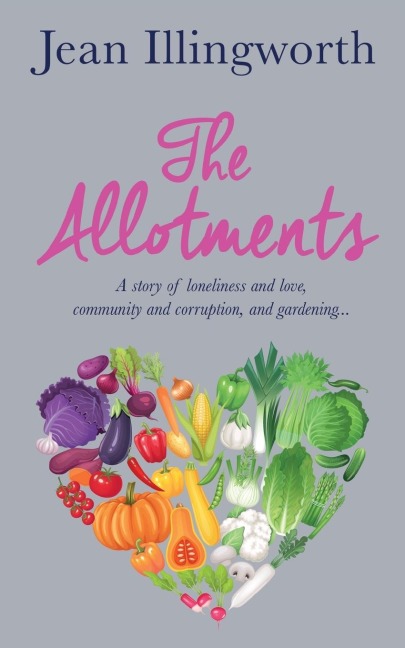 The Allotments - Jean Illingworth