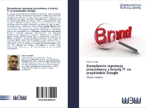 Zarz¿dzanie reputacj¿ pracodawcy z bran¿y IT na przyk¿adzie Google - Marcin Sieniek