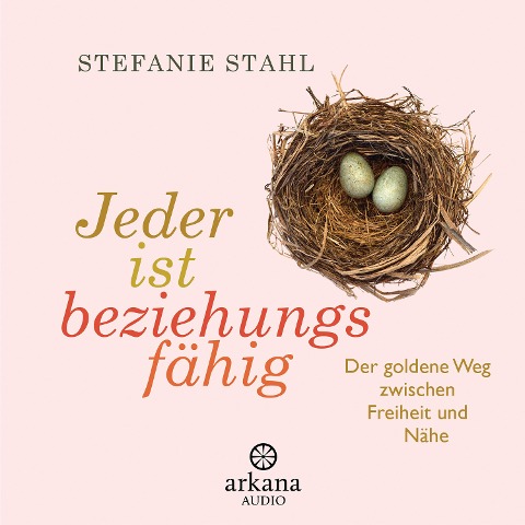 Jeder ist beziehungsfähig - Stefanie Stahl