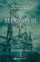 Medici 3 - Matteo Strukul