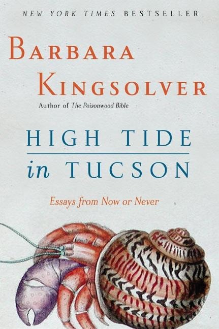High Tide in Tucson - Barbara Kingsolver