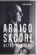 Cover-Bild zum Titel 'Arrigo Sacchi. Oltre il sogno' von 'Sergio Barducci'