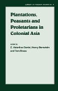 Cover-Bild zum Titel 'Plantations, Proletarians and Peasants in Colonial Asia' von ''
