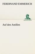 Auf den Antillen - Ferdinand Emmerich