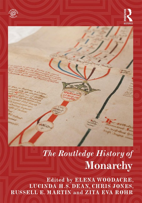 The Routledge History of Monarchy - 