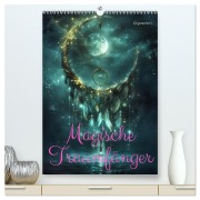 Magische Traumfänger (hochwertiger Premium Wandkalender 2026 DIN A2 hoch), Kunstdruck in Hochglanz - Cathrin Illgen