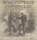 Rose Cottage Chronicles: Civil War Letters of the Bryant-Stephens Families of North Florida - Arch Frederick Blakely, Ann Smith Lainhart, Winston Bryant Stephens