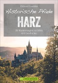 Cover-Bild zum Titel 'Historische Pfade Harz' von 'Richard Goedeke'