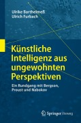 Cover-Bild zum Titel 'Künstliche Intelligenz aus ungewohnten Perspektiven' von 'Ulrich Furbach, Ulrike Barthelmeß'