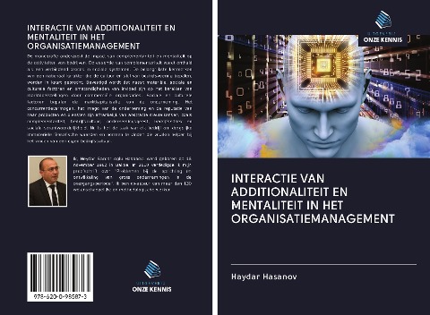 INTERACTIE VAN ADDITIONALITEIT EN MENTALITEIT IN HET ORGANISATIEMANAGEMENT - Haydar Hasanov