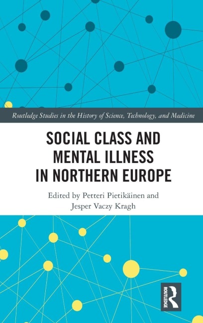 Social Class and Mental Illness in Northern Europe - 