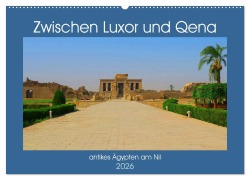 Cover-Bild zum Titel 'Zwischen Luxor und Qena - antikes Ägypten am Nil (Wandkalender 2026 DIN A2 quer), CALVENDO Monatskalender' von 'Lars Eberschulz'