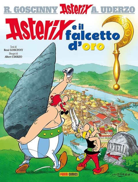 Asterix e il falcetto d'oro - René Goscinny, Albert Uderzo