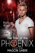 Cover-Bild zum Titel 'The Rise of the Phoenix (Society)' von 'Mason Sabre'