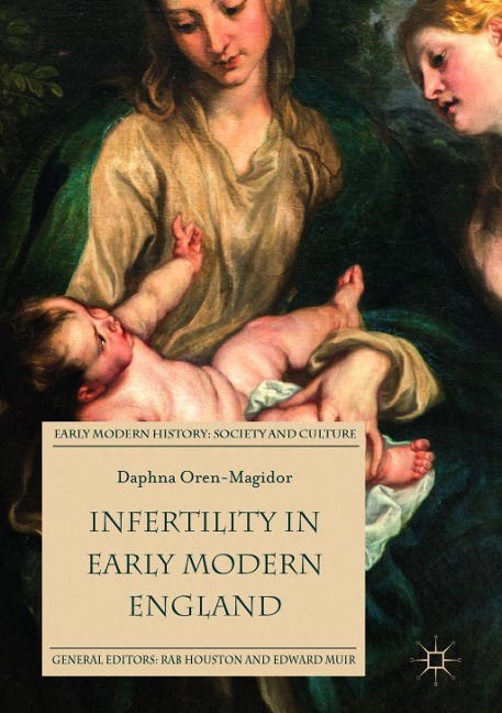 Infertility in Early Modern England - Daphna Oren-Magidor