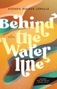 Cover-Bild zum Titel 'Behind the Waterline' von ''
