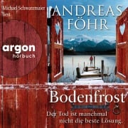 Cover-Bild zum Titel 'Bodenfrost - Der Tod ist manchmal nicht die beste Lösung.' von 'Andreas Föhr'
