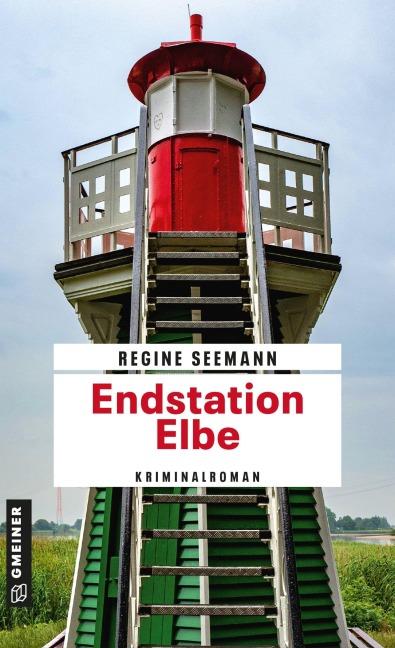 Endstation Elbe - Regine Seemann