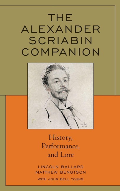 Alexander Scriabin Companion - Lincoln Ballard, Matthew Bengtson