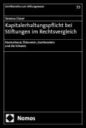 Cover-Bild zum Titel 'Kapitalerhaltungspflicht bei Stiftungen im Rechtsvergleich' von 'Vanessa Glaser'