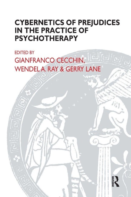 Cybernetics of Prejudices in the Practice of Psychotherapy - 