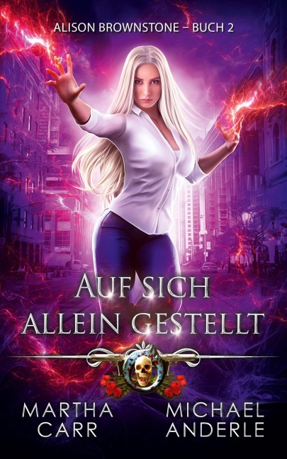 Auf sich allein gestellt - Martha Carr, Michael Anderle