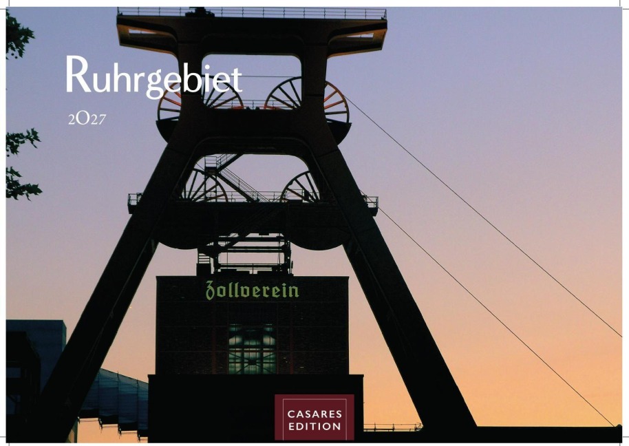 Ruhrgebiet Kalender 2027 - Wandkalender | Fotokalender Deutschland 35x50cm | beeindruckende Bilder von Zechen, Skylines & Landmarken, Düsburg, Essen,Bochum, Dortmund - 