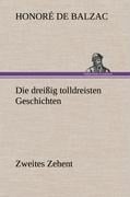 Die dreißig tolldreisten Geschichten - Zweites Zehent - Honoré de Balzac