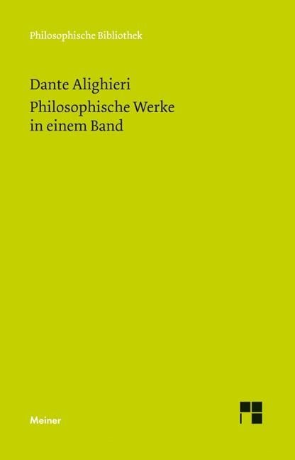 Philosophische Werke in einem Band - Alighieri Dante