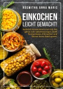 Cover-Bild zum Titel 'Einkochen leicht gemacht!' von 'Roswitha Anna Maric'