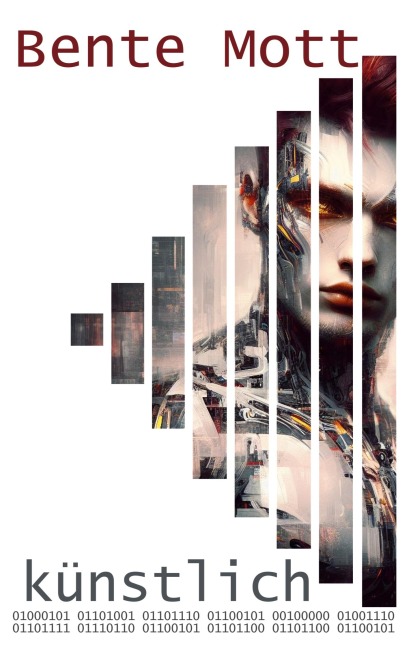 künstlich - Bente Mott