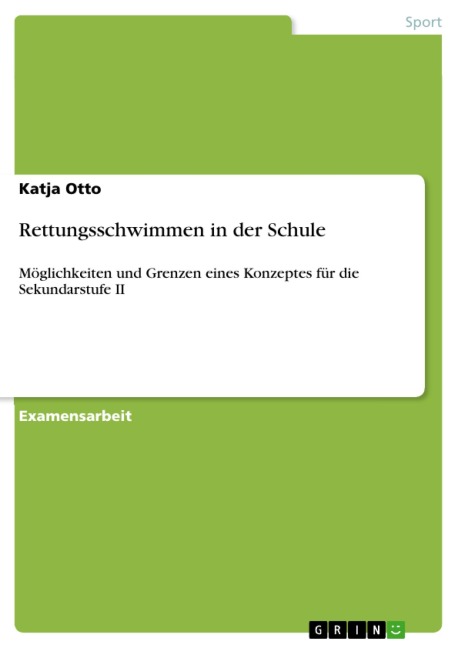 Rettungsschwimmen in der Schule - Katja Otto