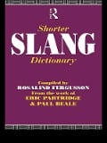 Cover-Bild zum Titel 'Shorter Slang Dictionary' von 'Paul Beale, Eric Partridge'