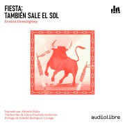 Cover-Bild zum Titel 'Fiesta. También sale el sol' von 'Ernest Hemingway'